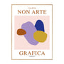 Non Arte Grafica 02 Print - 50 x 70cm